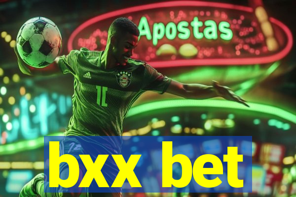 bxx bet
